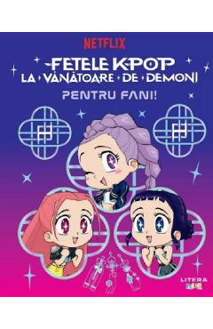 Coperta cărții 'Fetele K-Pop la vânătoare de demoni. Pentru fani!'