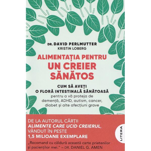 Alimentatia pentru un creier sanatos - David Perlmutter
