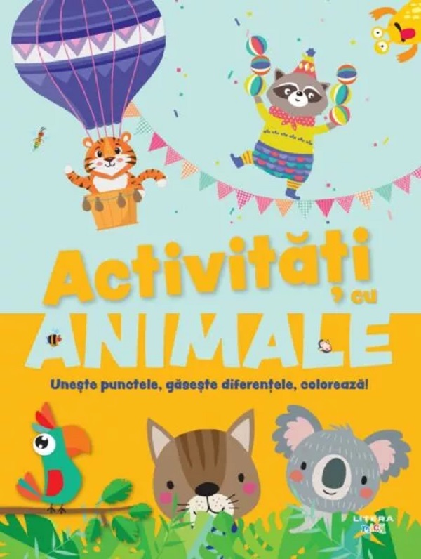 Coperta cărții 'Activități cu animale. Unește punctele, găsește diferențele, colorează!'