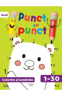 Coperta cărții 'Punct cu punct. Colorăm și numărăm de la 1 la 30'