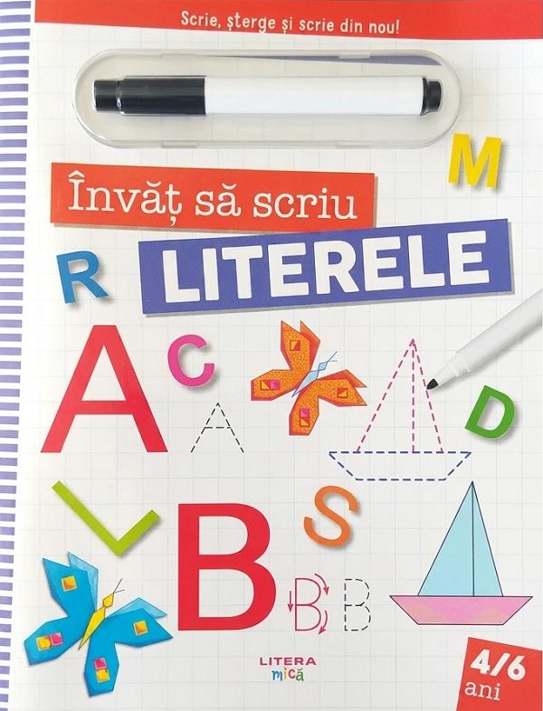 Coperta cărții 'Învăț să scriu. Literele. Scrie, șterge și scrie din nou!'