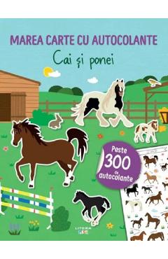 Coperta cărții 'Marea carte cu autocolante. Cai și ponei'