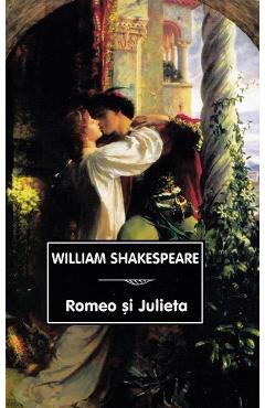 Coperta cărții 'Romeo și Julieta - William Shakespeare'