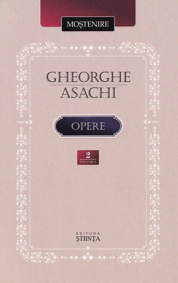 Coperta cărții 'Opere Vol.2 - Gheorghe Asachi'