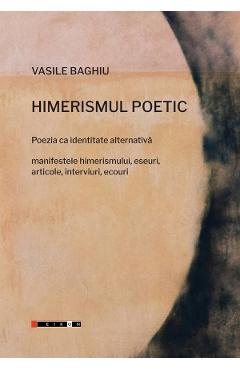 Coperta cărții 'Himerismul poetic - Vasile Baghiu'