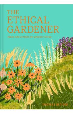 Coperta cărții 'Ethical Gardener - Thomas Rutter'