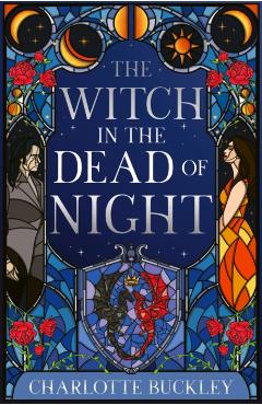 Witch in the Dead of Night - Charlotte Buckley