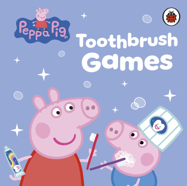 Coperta cărții 'Peppa Pig: Toothbrush Games -'