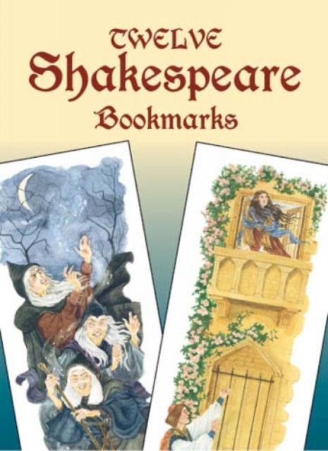 Coperta cărții 'Twelve Shakespeare Bookmarks - Steven James Petruccio'