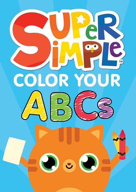 Coperta cărții 'Super Simple™ Color Your ABCs -'