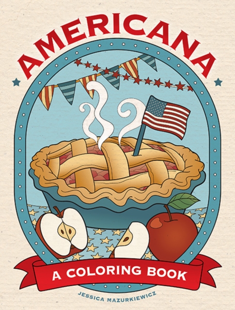 Coperta cărții 'Americana: A Coloring Book - Jessica Mazurkiewicz'