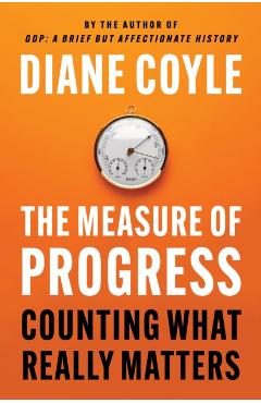Measure of Progress - Diane Coyle