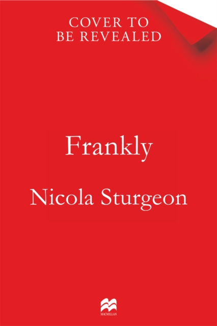Coperta cărții 'Frankly - Nicola Sturgeon'