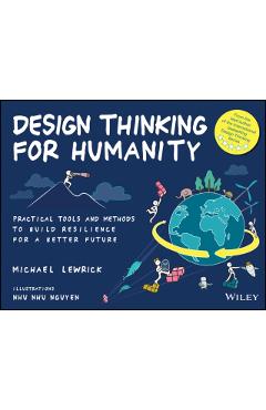 Coperta cărții 'Design Thinking for Humanity - Michael (stanford University) Lewrick'