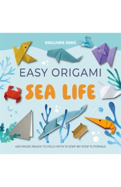 Coperta cărții 'Easy Origami Sea Life - Guillaume Denis'