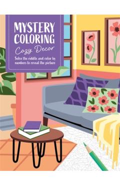 Mystery Coloring Cozy Decor - David & Charles Publishing