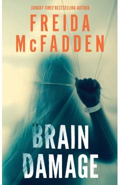 Coperta cărții 'Brain Damage - Freida McFadden'