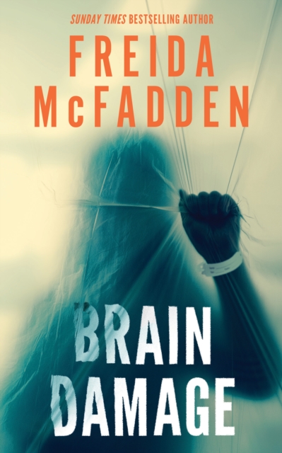 Coperta cărții 'Brain Damage - Freida McFadden'