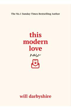 Coperta cărții 'This Modern Love Now - Will Darbyshire'