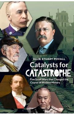 Coperta cărții 'Catalysts for Catastrophe - Allie Stuart Povall'