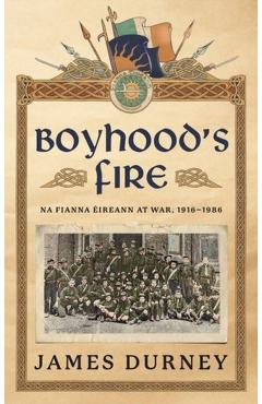 Boyhood's Fire - James Durney