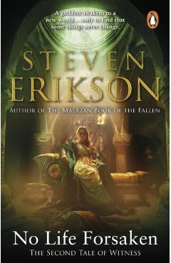 No Life Forsaken - Steven Erikson