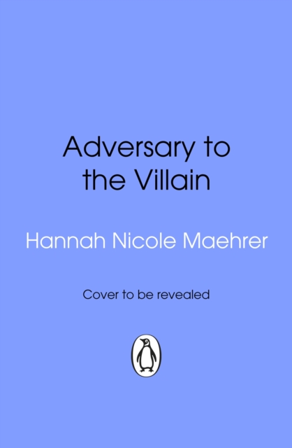 Coperta cărții 'Adversary to the Villain - Hannah Nicole Maehrer'
