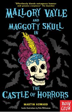 Mallory Vayle and Maggoty Skull in... The Castle of Horrors - Martin Howard