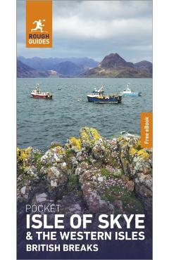 Coperta cărții 'Rough Guides Pocket British Breaks Isle of Skye and the Western Isles: Travel Guide with eBook - Rough Guides'