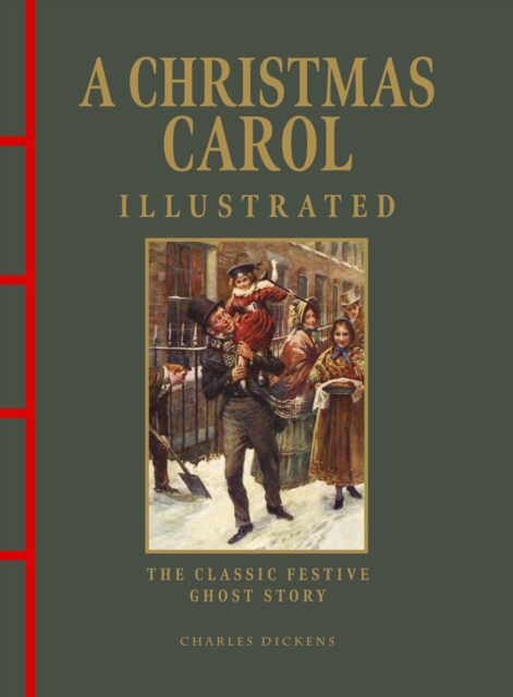 Coperta cărții 'Christmas Carol Illustrated - Charles Dickens'
