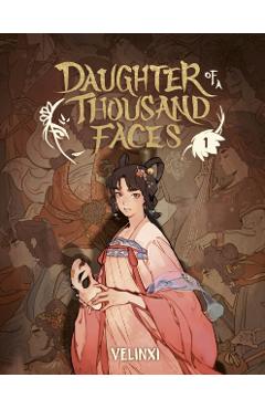 Daughter of a Thousand Faces (The Comic), Vol. 1 -