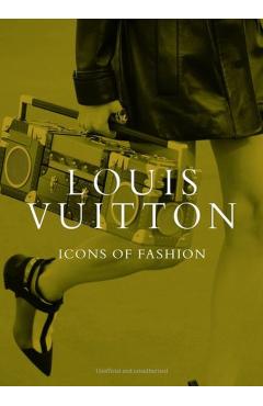 Louis Vuitton: Icons of Fashion - Alison James