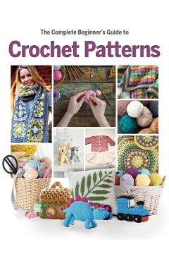 Coperta cărții 'Complete Beginner's Guide to Crochet Patterns - Katherine Marsh'