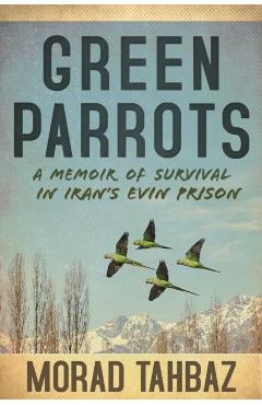 Green Parrots - Morad Tahbaz