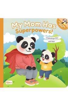 My Mom Has Superpowers!: Celebrating a Day with Mom - Mariessa Shein