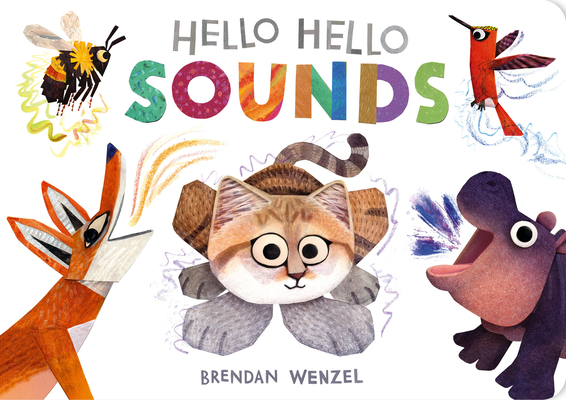 Coperta cărții 'Hello Hello Sounds - Brendan Wenzel'