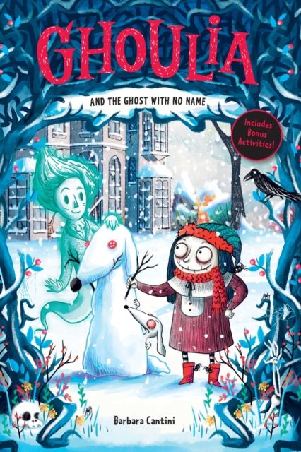Coperta cărții 'Ghoulia and the Ghost with No Name (Book #3) - Barbara Cantini'