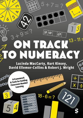Coperta cărții 'On Track to Numeracy: A Framework and Tools for Guiding Classroom Number Learning - Lucinda Maccarty'