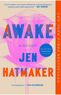 Coperta cărții 'Awake: A Memoir - Jen Hatmaker'