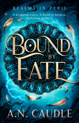Coperta cărții 'Bound by Fate - A. N. Caudle'