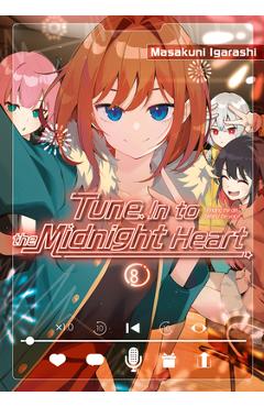 Coperta cărții 'Tune in to the Midnight Heart 8 - Masakuni Igarashi'