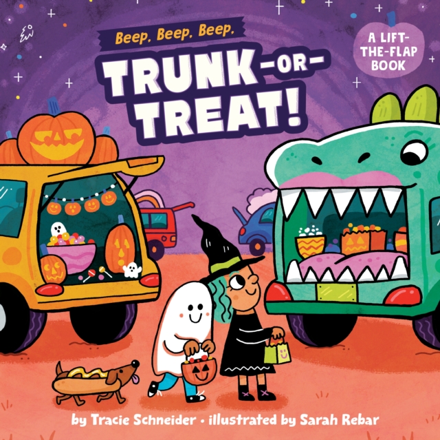 Coperta cărții 'Beep, Beep, Beep, Trunk-Or-Treat!: A Lift-The-Flap Book - Tracie Schneider'