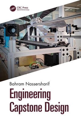Coperta cărții 'Engineering Capstone Design - Bahram Nassersharif'