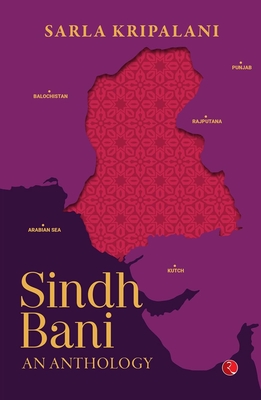 Coperta cărții 'Sindh Bani: An Anthology - Sarla Kripalani'