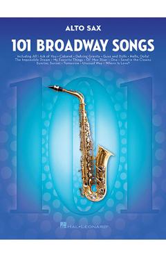 Coperta cărții '101 Broadway Songs for Alto Sax -'