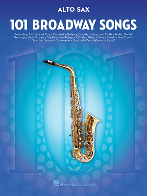 Coperta cărții '101 Broadway Songs for Alto Sax -'