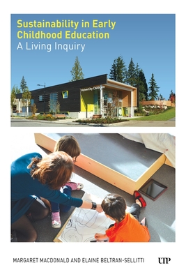 Coperta cărții 'Sustainability in Early Childhood Education: A Living Inquiry - Margaret Macdonald'