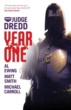 Coperta cărții 'Judge Dredd: Year One - Matthew Smith'