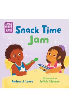 Snack Time Jam - Andrea J. Loney