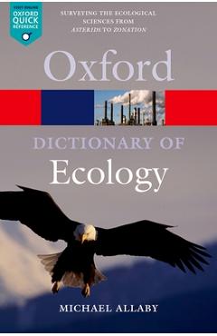 Coperta cărții 'A Dictionary of Ecology - Michael Allaby'